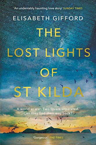 The Lost Lights Of St Kilda: *Shortlisted For The Rna Historical Romance Award 2021*