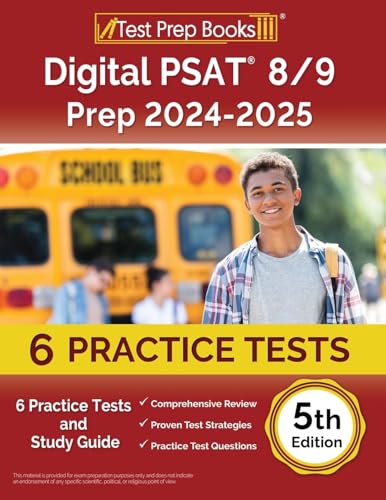 Digital Psat 8/9 Prep 2024-2025: 6 Practice Tests And Study Guide [5Th Edition]