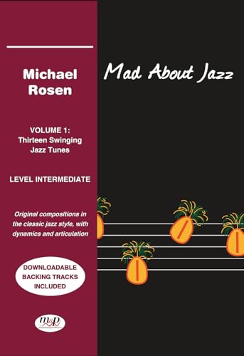 Mad About Jazz. Thrteen Swinging Jazz Tunes (Vol. 1)