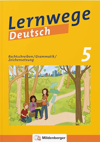 Lernwege Deutsch 1: Rechtschreibung - Grammatik - Zeichensetzung 5 (Mit Lösungsheft): Arbeitsheft Für Die Sekundarstufe 1