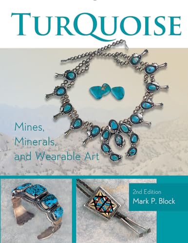 Turquoise Mines, Minerals, And Wearable Art