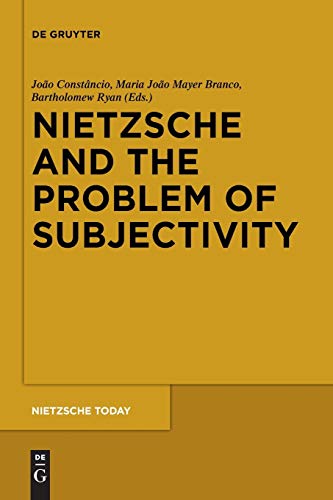 Nietzsche And The Problem Of Subjectivity: 5