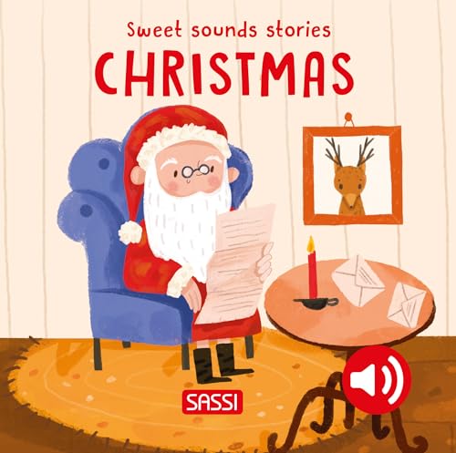 Christmas. Sweet Sounds Stories. Ediz. Illustrata