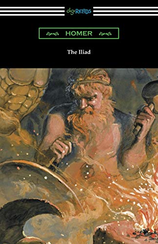 The Iliad (Translated Into Verse By Alexander Pope With An Introduction And Notes By Theodore Alois Buckley)