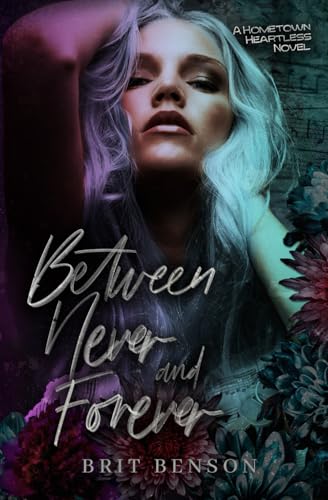 Between Never And Forever