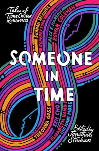 Someone In Time: Tales Of Time Crossed Romance