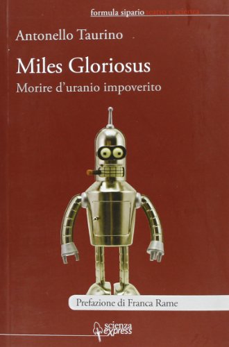Miles Gloriosus. Morire D'Uranio Impoverito