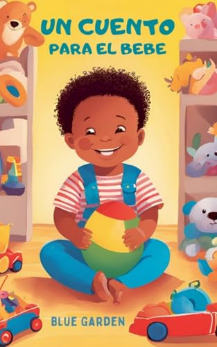 Un Cuento Para El Bebe: 1