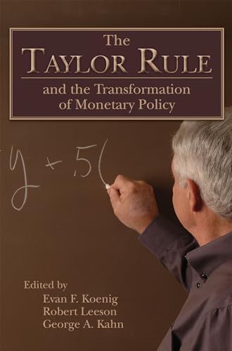 The Taylor Rule And The Transformation Of Monetary Policy