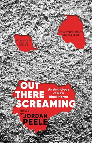 Out There Screaming: An Anthology Of New Black Horror