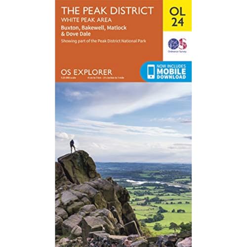 The Peak District: White Peak Area Map | Peak District National Park | Ordnance Survey | Os Explorer Map Ol 24 | England | Walks | Hiking | Maps | Adv
