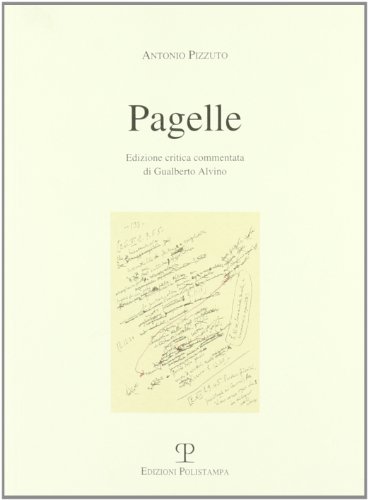 Pagelle Commentata. Ediz. Critica