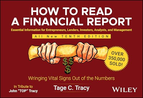 How To Read A Financial Report: Wringing Vital Signs Out Of The Numbers