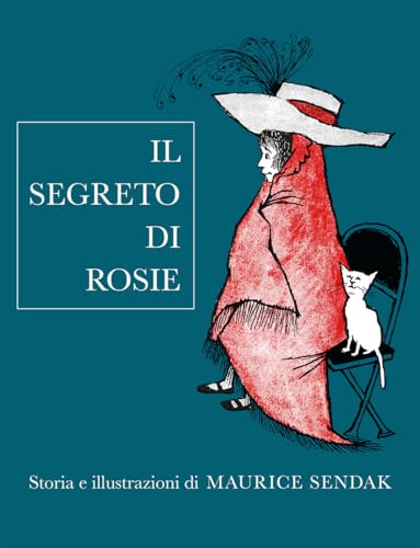 Il Segreto Di Rosie. Ediz. Illustrata