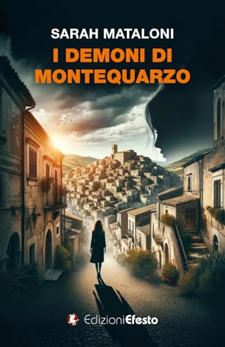 I Demoni Di Montequarzo