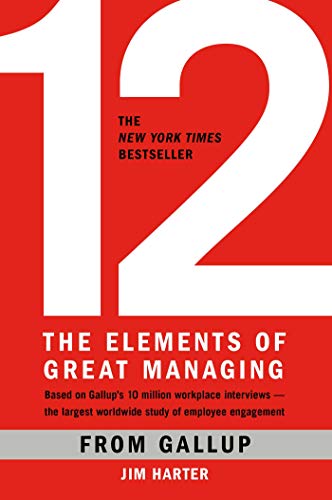 12: The Elements Of Great Managing
