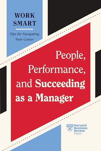 People, Performance, And Succeeding As A Manager