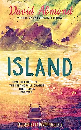Island: A Life-Changing Story, Now Brilliantly Illustrated
