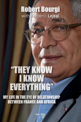 African Confessions: My Life In The Eye Of Relationship Between France And Africa