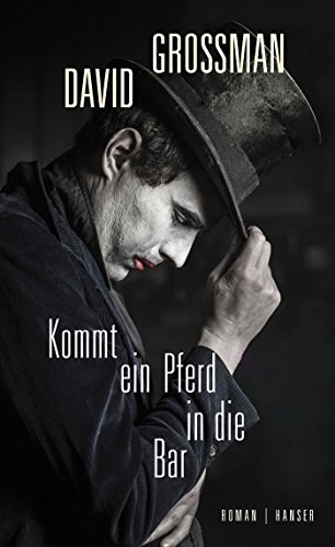 Kommt Ein Pferd In Die Bar: Roman