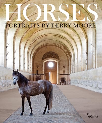 Horses: Portraits By Derry Moore