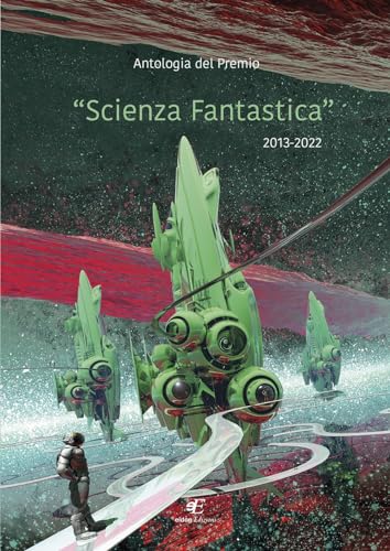Antologia Del Premio «Scienza Fantastica»