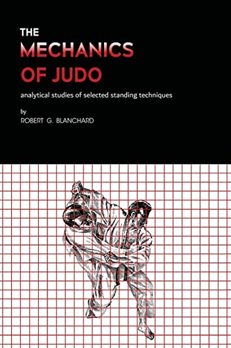 The Mechanics Of Judo: Analytical Studies Of Selected Standing Techniques