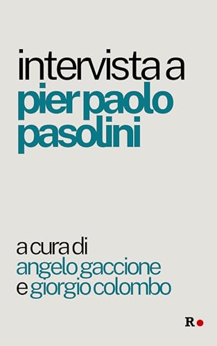 Intervista A Pier Paolo Pasolini