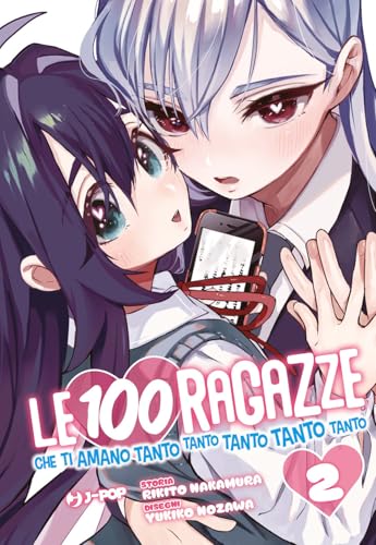 Le 100 Ragazze Che Ti Amano Tanto Tanto Tanto Tanto Tanto (Vol. 2)