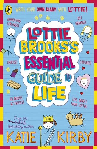 Lottie Brooks’S Essential Guide To Life: Write Your Own Diary With Lottie: Activities And Advice From The Hilarious Lottie Brooks!: 8