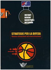 Strategie Per La Difesa. Nuove Situazioni Ed Esercitazioni
