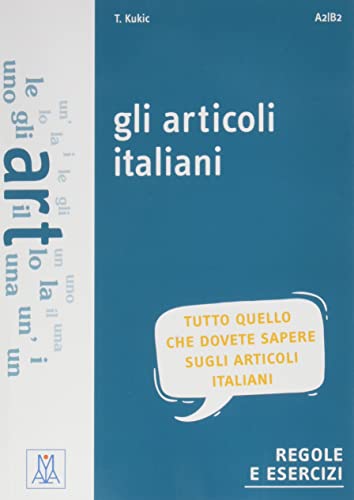 Gli Articoli Italiani: Gli Articoli Italiani. Libro