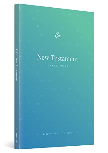 Holy Bible: English Standard Version, New Testament