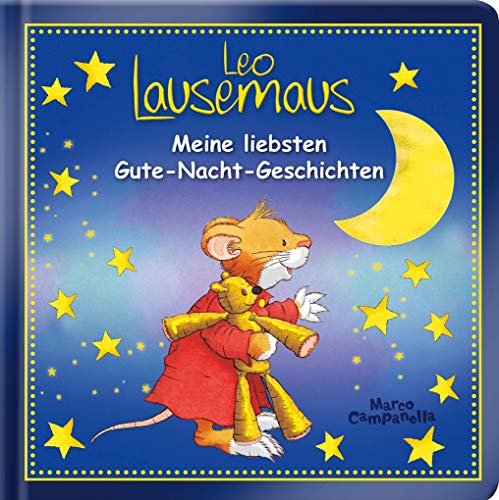 Leo Lausemaus - Meine Liebsten Gute-Nacht-Geschichten
