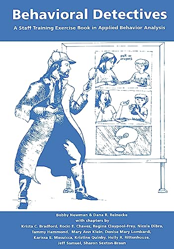 Behavioral Detectives: A Staff Training Exercise Book In Applied Behavior Analysis
