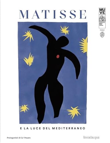 Matisse E La Luce Del Mediterraneo. Ediz. Italiana E Inglese