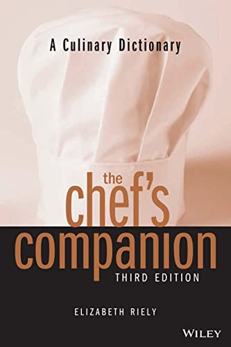 The Chef'S Companion: A Culinary Dictionary