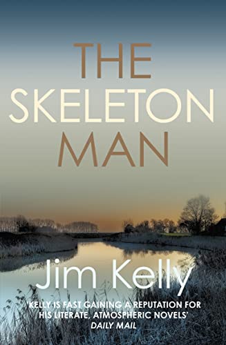 The Skeleton Man: The Gripping Mystery Series Set Against The Cambridgeshire Fen