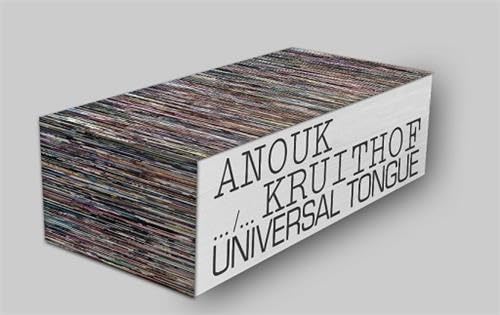 Anouk Kruithof: Universal Tongue