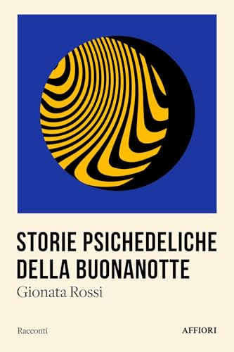 Storie Psichedeliche Della Buonanotte