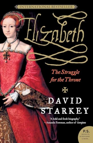 Elizabeth: The Struggle For The Throne