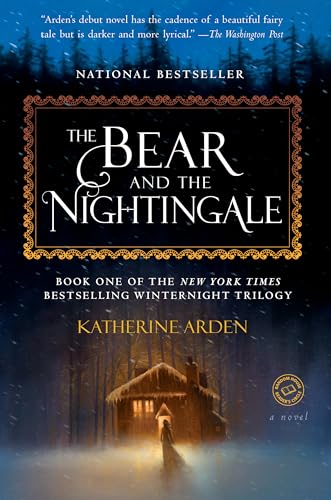 The Bear And The Nightingale: A Novel: 1