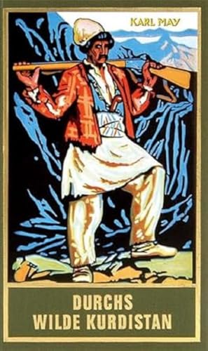 Durchs Wilde Kurdistan: Reiseerzählung, Band 2 Der Gesammelten Werke (Gesammelte Werke Als Taschbücher) (Gesammelte Werke Als Taschenbücher)