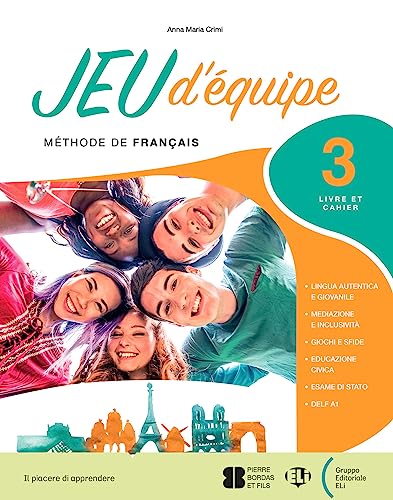 Jeu D'Equipe. Avec Livre Et Cahier. Per La Scuola Media. Con E-Book. Con Espansione Online (Vol. 3)