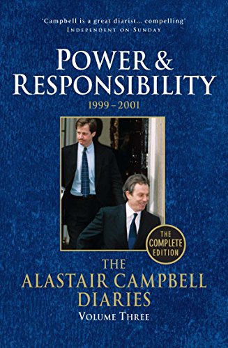Diaries Volume Three: Power And Responsibility