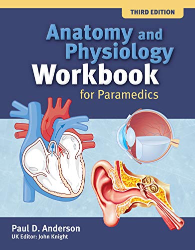 Anatomy And Physiology Workbook For Paramedics: United Kingdom Edition