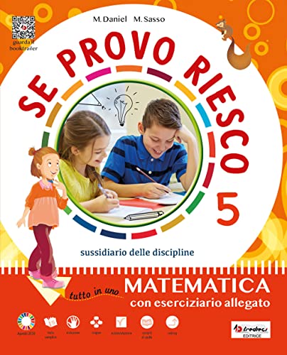 Se Provo Riesco 5. Area Scientifica. Sussidiario Delle Discipline. Per La Scuola Elementare. Con E-Book. Con Espansione Online (Vol. 2)