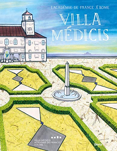 Villa Médicis. Ediz. Italiana E Francese