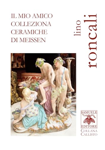 Il Mio Amico Colleziona Ceramiche Di Meissen