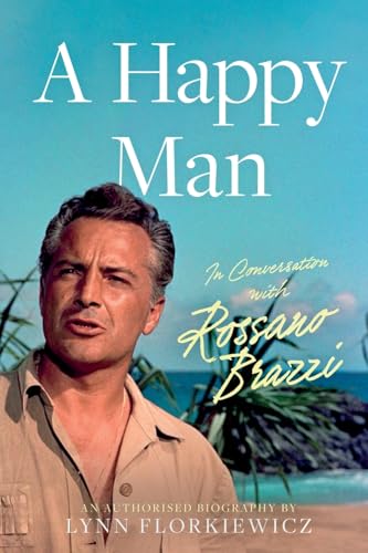 A Happy Man: In Conversation With Rossano Brazzi